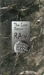 OOP RARE* The Last Dance   Raw VHS Mystery Science Theater 3000 MST3K 