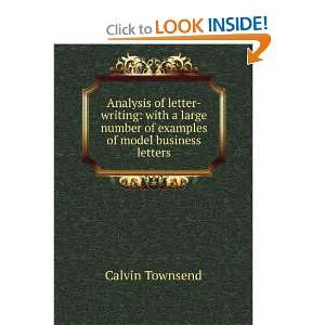   number of examples of model business letters Calvin Townsend Books