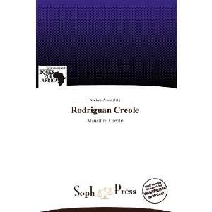  Rodriguan Creole (9786137940839) Noelene Aoide Books