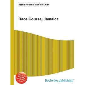  Race Course, Jamaica Ronald Cohn Jesse Russell Books