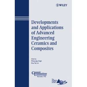  and Applications of Advanced Engineering Ceramics and Composites 