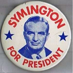  Stuart Symington 1960 Presidential Campaign Pinback Button 