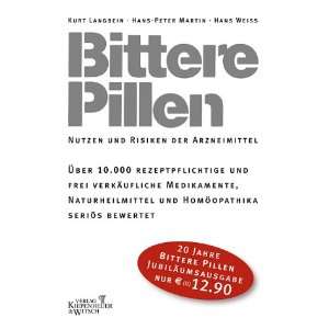 Bittere Pillen  Kurt Langbein, Hans Peter Martin, Hans 