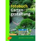 Fotobuch Gartengestaltung 400 Ideen in Text und Bildvon Harald Braun 