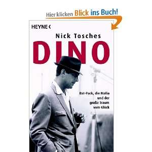 Dino Rat Pack, die Mafia und der große Traum vom Glück  