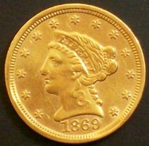 RARE   1869 S QUARTER EAGLE GOLD   $2 1/2   HIGH GRADE  