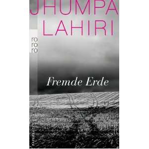 Fremde Erde  Jhumpa Lahiri, Gertraude Krueger Bücher