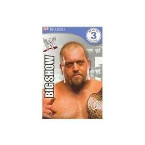   WWE The Big Show (Dk Readers. Level 3) [Paperback] BradyGames Books