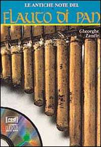 Le antiche note del flauto di Pan. Con CD Audio (Zamfir Gheorghe)