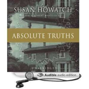  Absolute Truths (Audible Audio Edition) Susan Howatch 