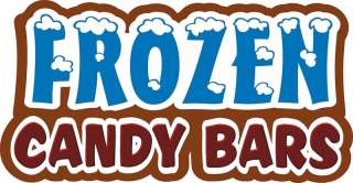 Frozen Candy Bars Concession Decal 14 Food Sign Menu  