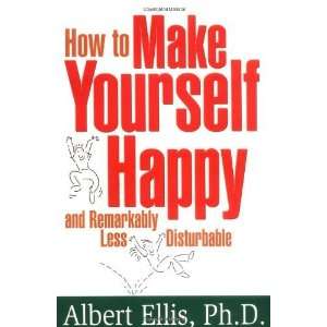   Happy and Remarkably Less Disturbable [Paperback] Albert Ellis Books