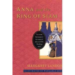 and the King of Siam[ ANNA AND THE KING OF SIAM ] by Landon, Margaret 