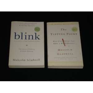 Titles By Malcolm Gladwell: Blink: The Power of Thinking Without 