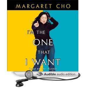   the One That I Want (Audible Audio Edition) Margaret Cho Books
