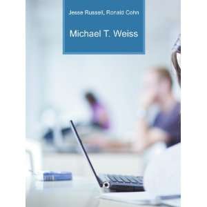  Michael T. Weiss Ronald Cohn Jesse Russell Books