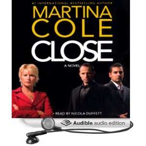    Close (Audible Audio Edition) Martina Cole, Nicola Duffett Books