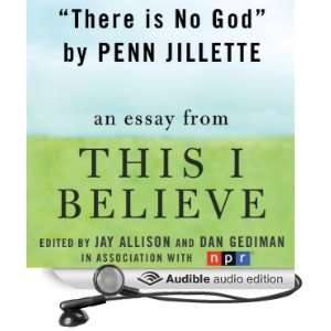   This I Believe Essay (Audible Audio Edition) Penn Jillette Books