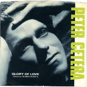   CETERA, Peter/Glory Of Love/PICTURE SLEEVE ONLY Peter Cetera Music