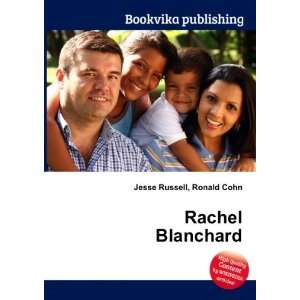  Rachel Blanchard Ronald Cohn Jesse Russell Books
