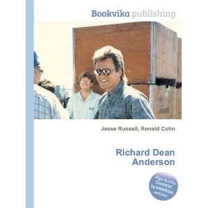 Richard Dean Anderson: Ronald Cohn Jesse Russell:  Books