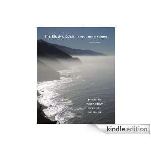 The Elusive Eden A New History of California Richard Rice, William 