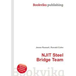  NJIT Steel Bridge Team Ronald Cohn Jesse Russell Books