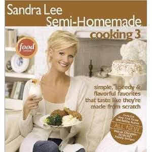  Sandra Lee Semi Homemade Cooking 3 [SANDRA LEE SEMI 