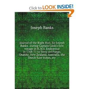  Journal of the Right Hon. Sir Joseph Banks . during 