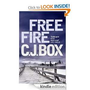 Free Fire (Joe Pickett) C J Box  Kindle Store
