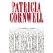 2004 Hardcover] Patricia Cornwell (Author) [2004 Hardcover] Trace 