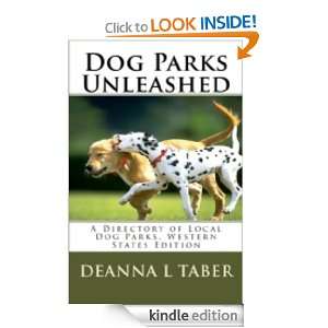 Dog Parks Unleashed, A Directory of Local Dog Parks, Western States 