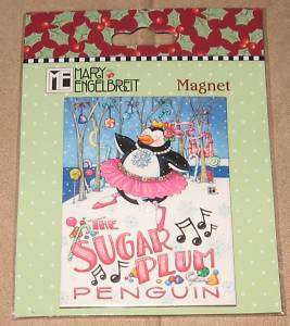 Mary Engelbreit SUGAR PLUM PENGUIN Magnet BNIP~So Cute!  