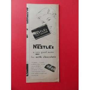 Nestles milk chocolate, 1955 Print Ad. (woman/nestles bar.) orinigal 